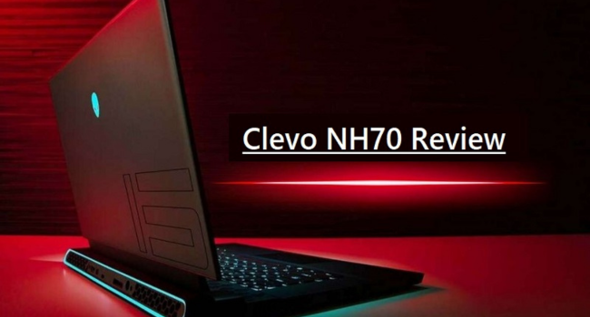 Clevo NH70 Review